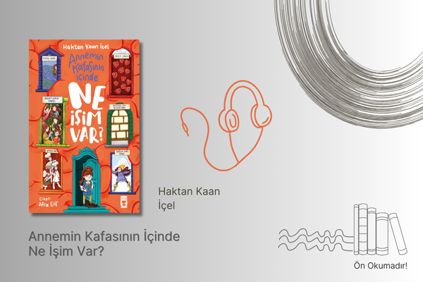 Annemim Kafasının İçinde Ne İşim Var? Sesli Kitap